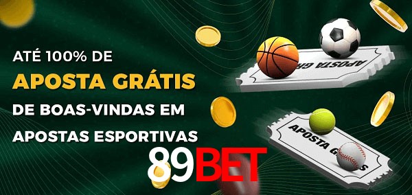 89Bet Ate 100% de Aposta Gratis